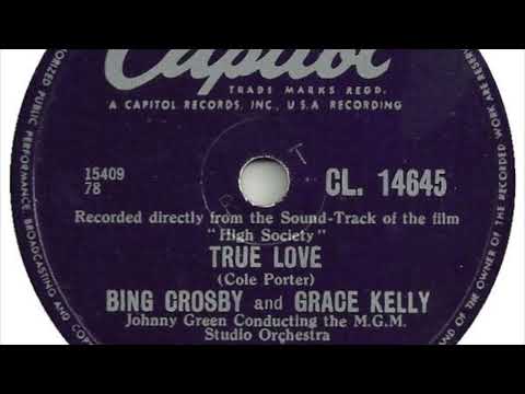 Bing Crosby and Grace Kelly - True Love (78 rpm record) 1956