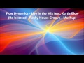Flow Dynamics - Live in the Mix + Kurtis Blow (Funky Groove Mushup - By Joe Brush)