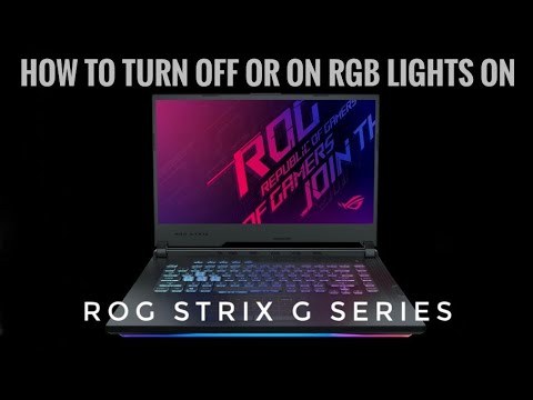 Asus ROG Strix G series - How to control the aura keyboard or bottom lighting  (G531GT) - Please SUB
