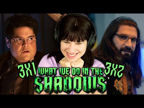 GUILLERMO LOVES WHO??? - *WHAT WE DO IN THE SHADOWS* Reaction - 3x1 & 3x2