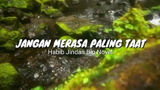 Download lagu Kajian Satu Menit Habib Jindan Bin Novel (Jangan Merasa Paling Taat) mp3 Download lagu Kajian Satu Menit Habib Jindan Bin Novel (Jangan Merasa Paling Taat) mp3