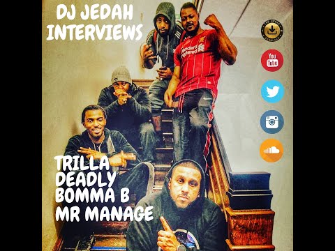 Jedah With Trilla, Deadly, Bomma B & Mr Manage Interview - PyroRadio 21st January 2020