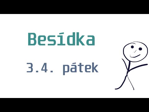 Besídka 3.4.2020