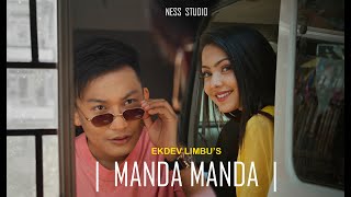 Ekdev Limbu  Manda Manda  Official Music Video