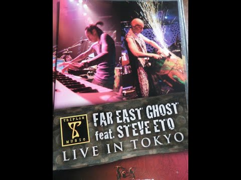 Far East Ghost feat Steve Eto live in Tokyo. Full performance video