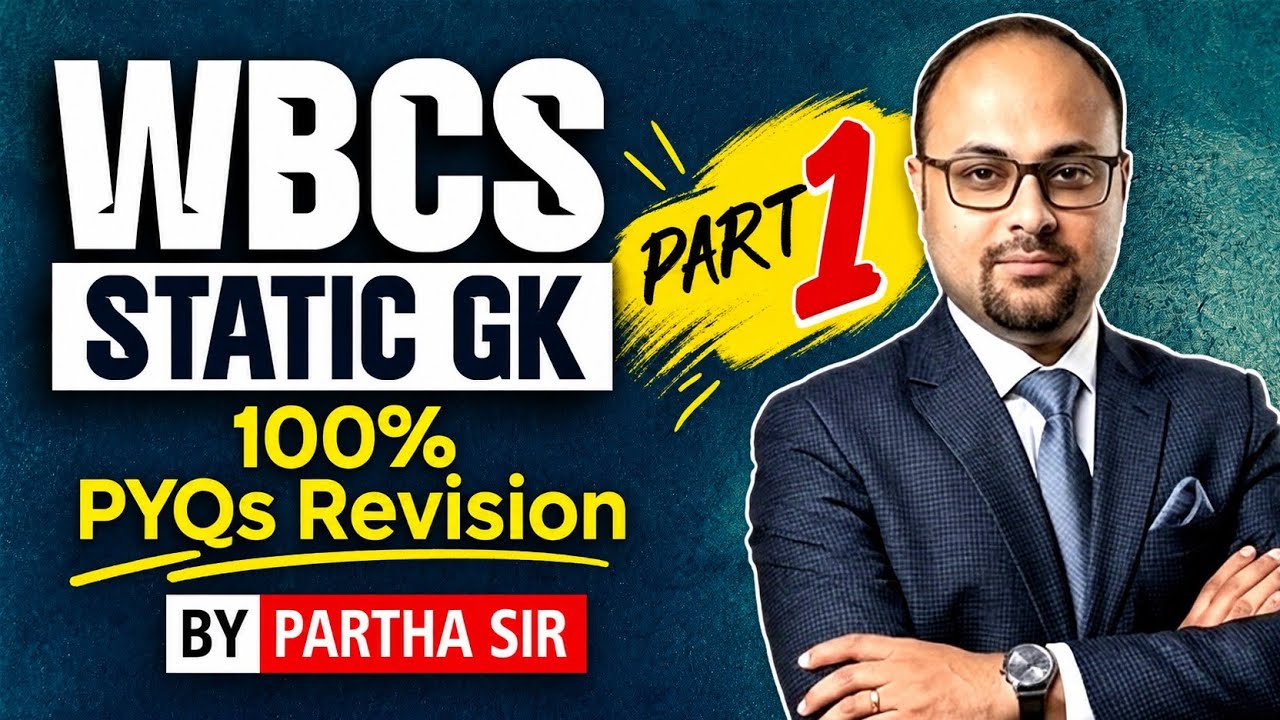WBCS Static GK PYQ Revision 2026  | Part 1 | Partha Sir | APTI PLUS, Kolkata 