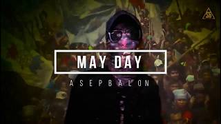 Download lagu Asep Balon - MAYDAY mp3