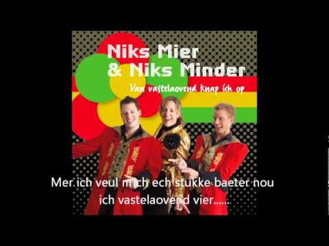 Niks Mier & Niks Minder "Van vastelaovend knap ich op" (inzending LVK 2012) P&M liedjesfestival