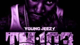 Young Jeezy ft T.I. - F.A.M.E. (Slowed) TM103