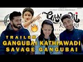 Gangubai Kathiawadi | Official Trailer REACTION | Sanjay Leela Bhansali, Alia Bhatt, Ajay Devgn