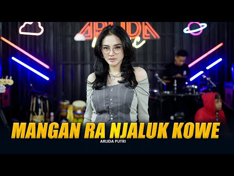 ARLIDA PUTRI - MANGAN RA NJALUK KOWE (Official Live Music Video)