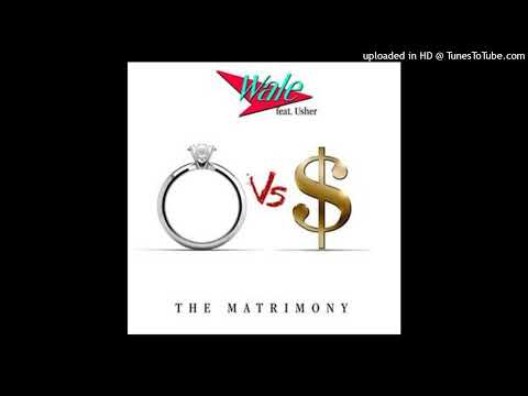 Wale Ft Usher - Matrimony (HQ Acapella)
