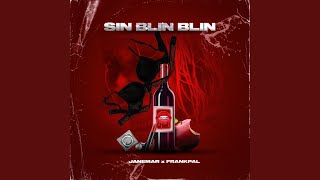 Sin Blin Blin Music Video