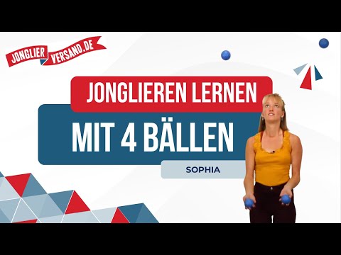 Jonglieren mit 4 Bällen | Jonglieren lernen | Tutorial | Jonglierversand.de | Sophia