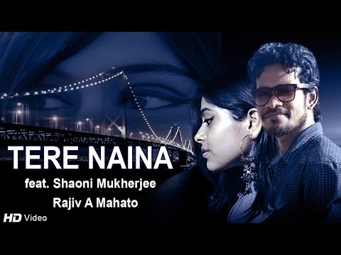 Rajiv Kumar Tere Naina
