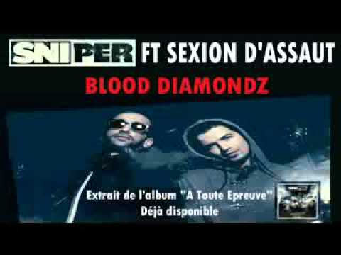 Sniper ft Sexion d'Assault - Blood Diamondz
