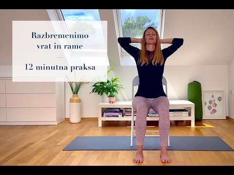 Razbremenimo vrat in rame (12 minutna praksa)