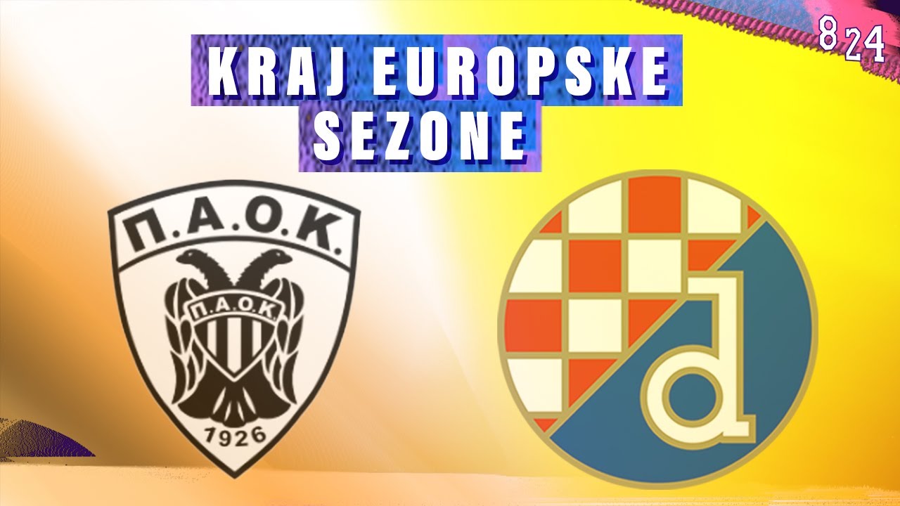 PAOK Dinamo 5:1 / Dvajsčetvorka #117 / Podcast 8 24