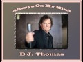 B.J. THOMAS - Always on My Mind (1996)