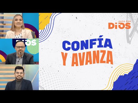 VayaconDiosEp. 796 - Confía y avanza