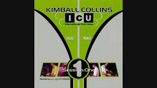 Kimball Collins - International Club Union Session:One