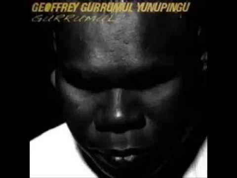 Gurrumul (Geoffrey Gurrumul Yunupingu) - Wukun