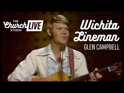 GLEN CAMPBELL - WICHITA LINEMAN (LIVE PERFORMANCE)