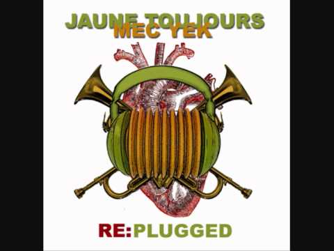 Jaune Toujours - Bienvenue Chez Moi (Turntable Dubbers remix)
