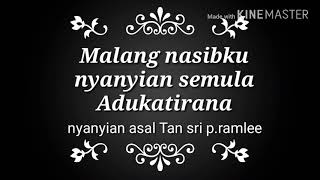 Download lagu Malang nasibku ~Adukatirana mp3