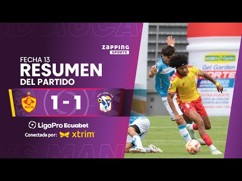 SD Aucas 1 - 1 Manta FC / Fecha 13 / LigaPro Ecuabet conectada por Xtrim