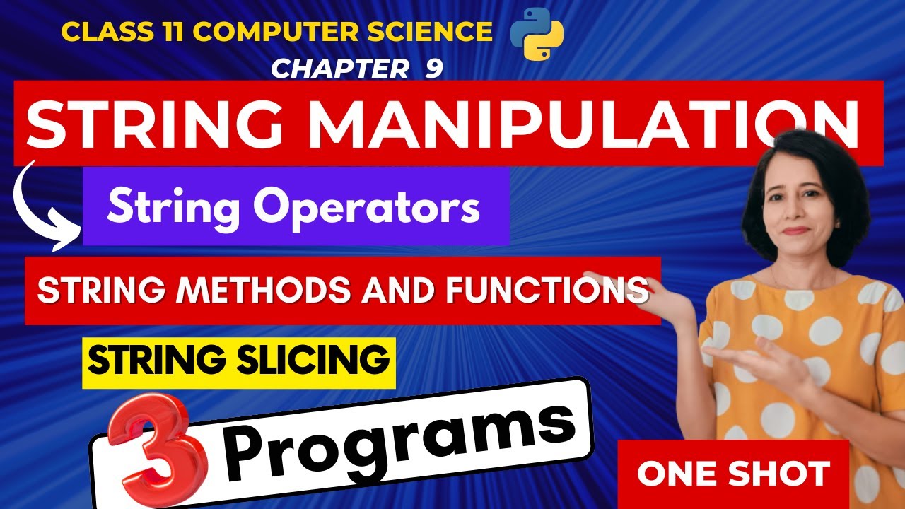 STRING MANIPULATION - One Shot | CBSE Class 11 Computer Science | IN ENGLISH🎯