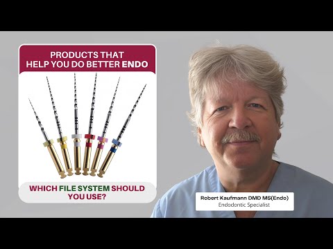 Which Endodontic File System Should You Use? My Honest Advice After 40 Years