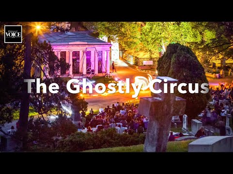 The Ghostly Circus in Philadelphia's Laurel Hill Cemetery