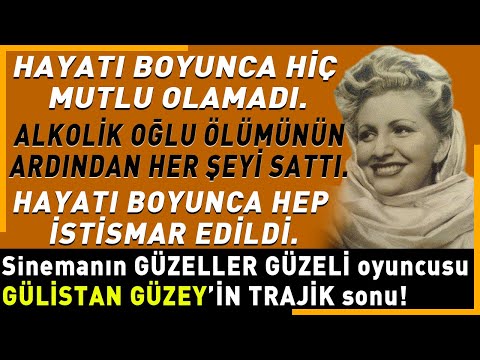 GÜLİSTAN GÜZEY: Oğlunun İHANETİ, SEVGİSİZLİK ve ÜÇ MUTSUZ EVLİLİK karşısında hastalanıp ölen kadın!!