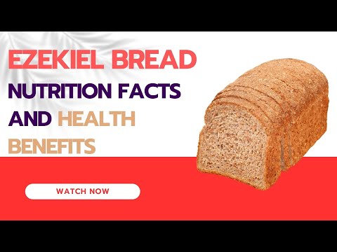Ezekiel Bread Nutrition Facts and Health Benefits