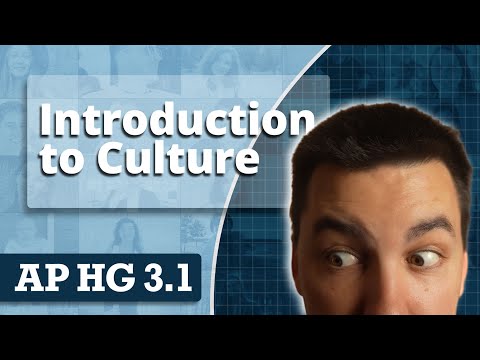 Introduction to Culture [AP Human Geography Review Unit 3 Topic 1]