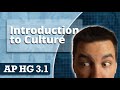 Introduction to Culture [AP Human Geography Review Unit 3 Topic 1]