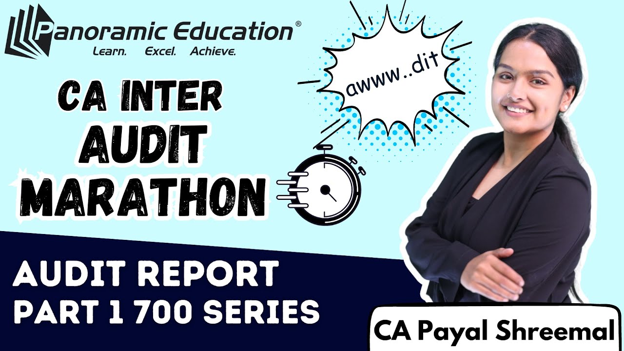CA Inter | Audit | Audit Report Part 1 700 series | CA Payal Shreemal