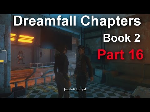 Dreamfall Chapters Book 2 Part 16 Data Sniffer What