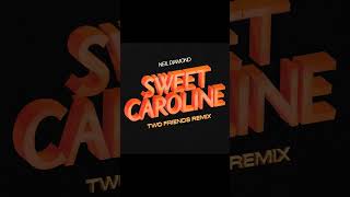 NEIL DIAMOND (&quot;SWEET CAROLINE&quot;)