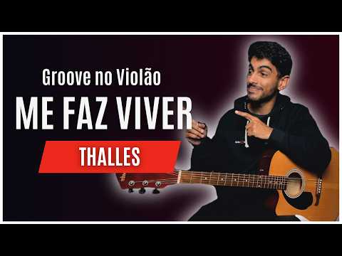 How to play the groove "Me faz Viver" / Thalles Roberto (Cacau Santos) | Guitar Lesson