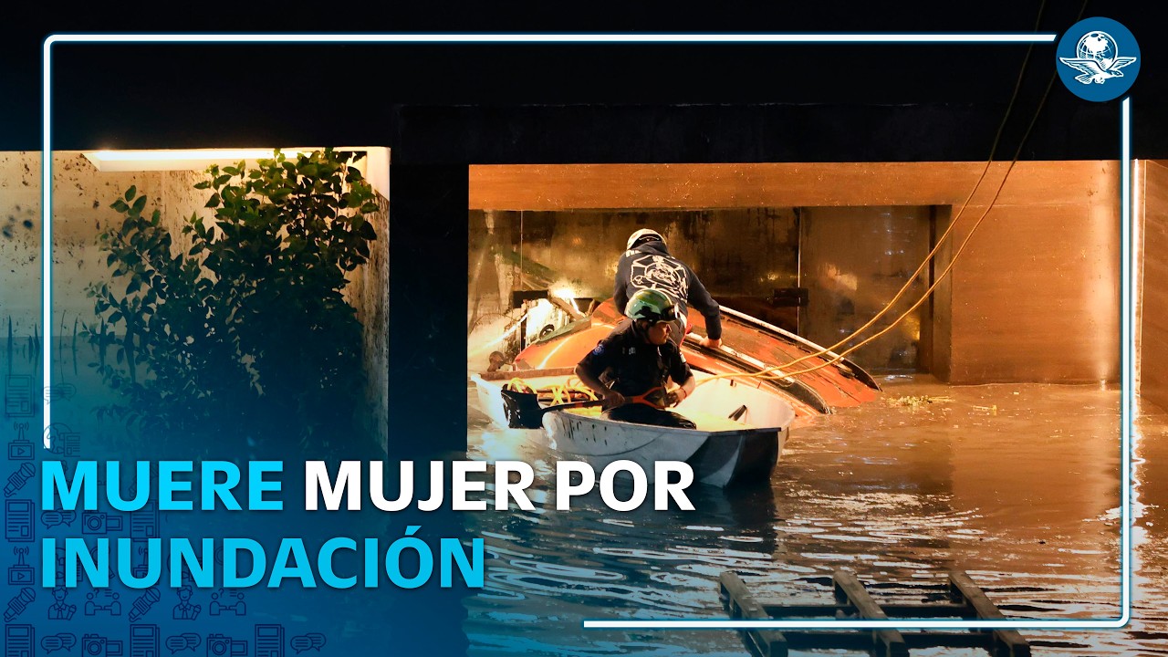 Tragedia en Huixquilucan: Mujer muere ahogada por fuertes lluvias