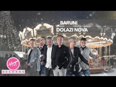Baruni - Dolazi Nova (OFFICIAL VIDEO)
