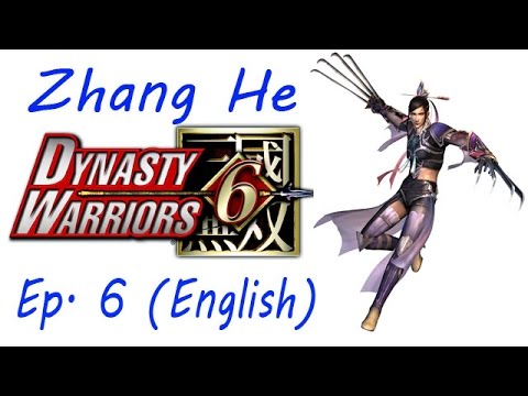 Dynasty Warriors 6: Special Zhang He Ep. 6 Chapter 6 - Battle Of Wu Zhang Plains (Eng. Ver)