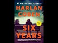 Six Years - Harlan Coben (Read by Sheldon Romero) | Complete Audiobook