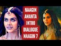 Naagin 7 Naagin Ananta Intro Dialogue Ep 8 11