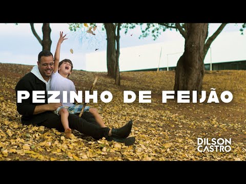 Dilson Castro | Pezinho de Feijão (Gael)  [Cover]
