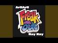 Freak Out Feat Yrt Ray
