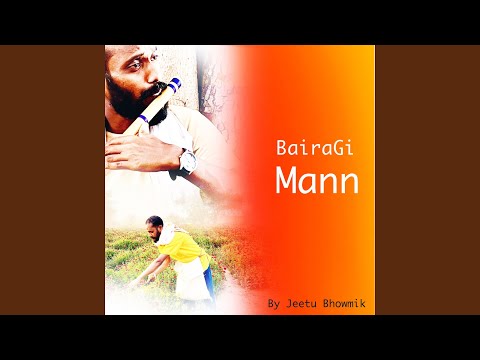 Bairagi Mann