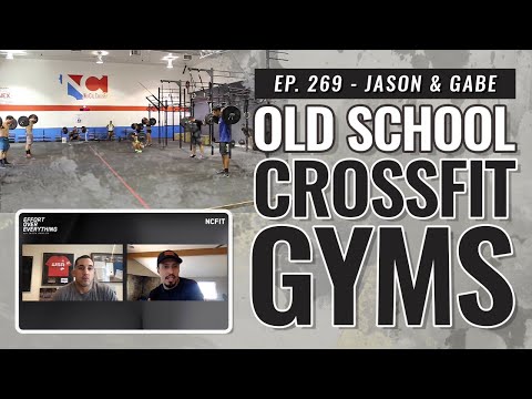 Ep. 269 - Jason & Gabe | Old School CrossFit Gyms
